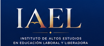 IAEL - Instituto de Altos Estudios en Educación Laboral y Liberadora